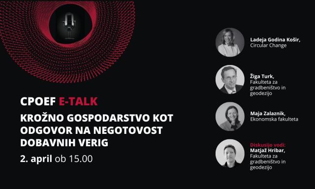 CPOEF E-TALK: Krožno gospodarstvo kot odgovor na negotovost dobavnih verig