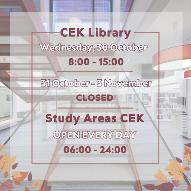 CEK Library - opening hours during the autumn holidays.